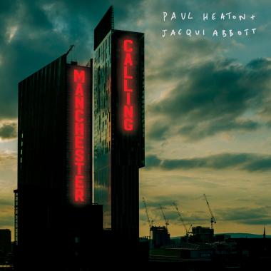 Paul Heaton and Jacqui Abbott -  Manchester Calling